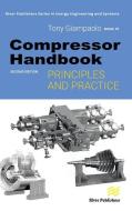 Compressor Handbook: Principles And Practice di Tony Giampaolo edito da River Publishers