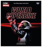World Superbike 2018/2019 edito da Giorgio Nada  Editore