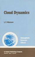 Cloud Dynamics di L. T. Matveev edito da Springer Netherlands