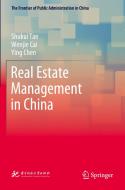 Real Estate Management in China di Shukui Tan, Wenjie Cai, Ying Chen edito da SPRINGER NATURE