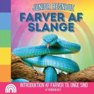 Junior Regnbue, Farver af Slange di Rainbow Roy edito da Thomasine Media LLC