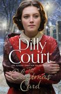 The Christmas Card di Dilly Court edito da HarperCollins Publishers