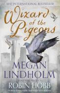 Wizard Of The Pigeons di Megan Lindholm edito da Harpercollins Publishers
