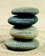 Microeconomics di Jeffrey M. Perloff edito da Pearson Education (US)