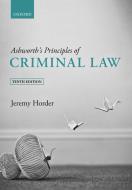 Ashworth's Principles Of Criminal Law di Horder edito da OUP Oxford