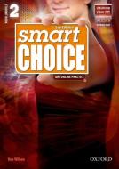 Smart Choice: Level 2: Student Book With Online Practice edito da Oxford University Press