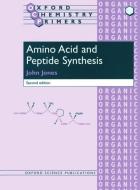 Amino Acid and Peptide Synthesis di John Jones edito da OXFORD UNIV PR