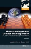 Understanding Global Conflict And Cooperation di Joseph S. Nye, David A. Welch edito da Pearson Education (us)