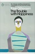 THE TROUBLE WITH HAPPINESS di DITLEVSEN TOVE edito da PENGUIN BOOKS