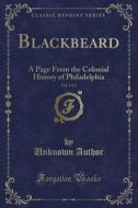 Blackbeard, Vol. 2 Of 2 di Unknown Author edito da Forgotten Books