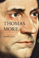 Thomas More di John Guy edito da SPCK Publishing