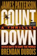 Countdown di James Patterson, Brendan Dubois edito da LITTLE BROWN & CO