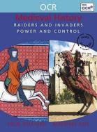 Raiders And Invaders di Colin Shephard, Rosemary Rees, Christopher Culpin edito da Hodder Education