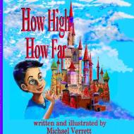 How High How Far di Michael Verrett edito da LULU PR