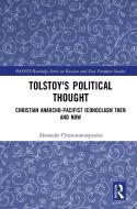 Tolstoy's Political Thought di Alexandre Christoyannopoulos edito da Taylor & Francis Ltd