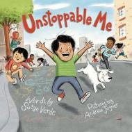 Unstoppable Me di Susan Verde edito da Farrar, Straus & Giroux Inc