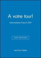 A Votre Tour! di Jean-Paul Valette, Rebecca M. Valette edito da John Wiley & Sons