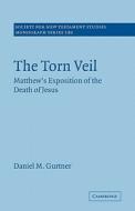 The Torn Veil di Daniel M. Gurtner edito da Cambridge University Press
