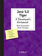 Java 5.0 Tiger di Brett McLaughlin, David Flanagan edito da OREILLY MEDIA