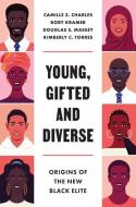 Young, Gifted And Diverse di Camille Z. Charles, Douglas S. Massey, Kimberly C. Torres, Rory Kramer edito da Princeton University Press