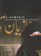The Ahmadis di Antonio R. Gualtieri edito da McGill-Queen's University Press