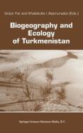 Biogeography and Ecology of Turkmenistan edito da Kluwer Academic Publishers