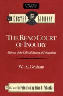 Reno Court of Inquiry di W. Graham, Brian Pohanka edito da Stackpole Books