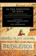 In The Footsteps Of Jesus di Eric Kampmann, Dr. Chuck Davis edito da Beaufort Books