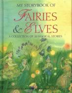 My Storybook of Fairies & Elves: A Collection of 20 Magical Stories di Nicola Baxter edito da ARMADILLO BOOKS
