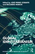 Global Identitarianism edito da Taylor & Francis Ltd