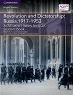 A/AS Level History for AQA Revolution and Dictatorship: Russia, 1917-1953 Student Book di Robert Francis, Hannah Dalton edito da Cambridge University Press