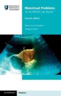 Menstrual Problems for the MRCOG and Beyond di Mary Ann Lumsden edito da Cambridge University Press