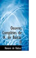Oeuvres Completes De H. De Balzac Ii di Honore De Balzac edito da Bibliolife