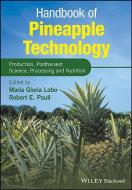 Handbook of Pineapple Technology di Maria Gloria Lobo edito da Wiley-Blackwell