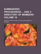Summarized Proceedings and a Directory of Members Volume 10 di American Association for Science edito da Rarebooksclub.com