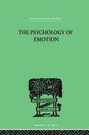 The Psychology Of Emotion di John T. MacCurdy edito da Taylor & Francis Ltd