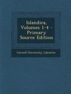 Islandica, Volumes 1-4 edito da Nabu Press