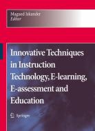 Innovative Techniques in Instruction Technology, E-learning, E-assessment and Education edito da Springer Netherlands