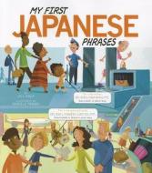 My First Japanese Phrases di Jill Kalz edito da Capstone Press