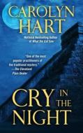 Cry in the Night di Carolyn Hart edito da Thorndike Press