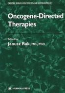 Oncogene-Directed Therapies edito da Humana Press