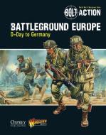 Bolt Action: Battleground Europe di Warlord Games edito da Bloomsbury Publishing PLC