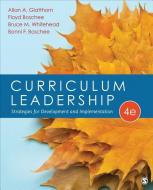 Curriculum Leadership di Allan A. Glatthorn edito da SAGE Publications, Inc
