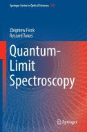 Quantum-Limit Spectroscopy di Zbigniew Ficek, Ryszard Tanas edito da Springer New York