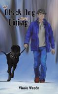 My Black Dog Keeps Biting di Vinnie Woods edito da Austin Macauley Publishers