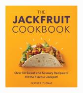 The Jackfruit Cookbook di Heather Thomas edito da Ebury Publishing