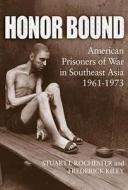 Honor Bound di Stuart I. Rochester edito da Naval Institute Press