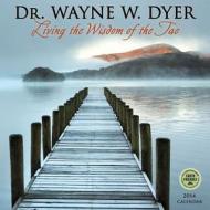 Living the Wisdom of the Tao di Wayne W. Dyer edito da Amber Lotus