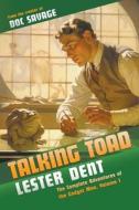 Talking Toad di Lester Dent edito da Altus Press