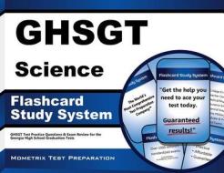 Ghsgt Science Flashcard Study System: Ghsgt Test Practice Questions and Exam Review for the Georgia High School Graduation Tests edito da Mometrix Media LLC